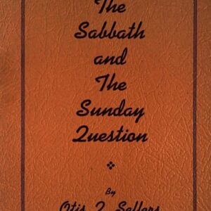 The Sabbath and the Sunday Question