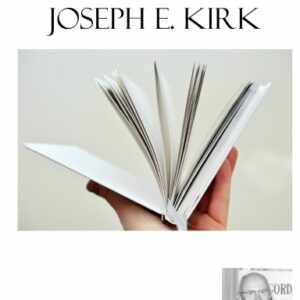 The Tracts of Joseph E. Kirk