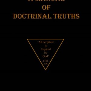 A Manual of Doctrinal Truths