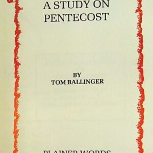 A Study on Pentecost & The Gift of Tongues