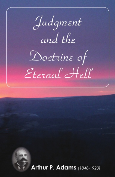 Judgment and the Doctrine of Eternal Hell