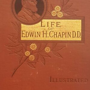 Life of Edwin H. Chapin D.D.