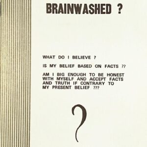 Are We Brainwashed?