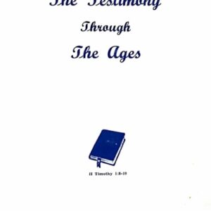 The Testimony Through the Ages