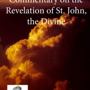 Commentary on the Revelation of St. John, the Divine
