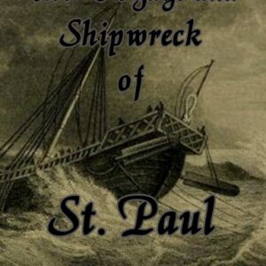 The Voyage and Shipwreck of St. Paul