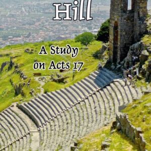 Mars’ Hill - A Study on Acts 17