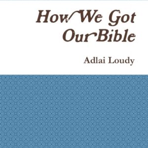 How We Got Our Bible