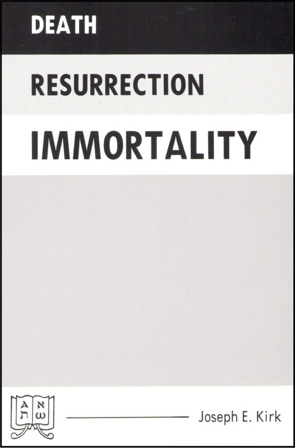 Death, Resurrection, Immortality