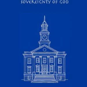 The Edifice: Building A Life on the Sovereignty of God